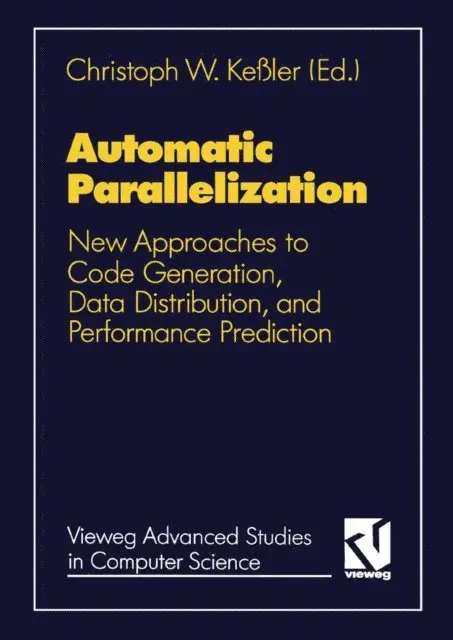 Christoph W. Kessler - Automatic Parallelization, E-bok. Tillgänglighet: Lägg i varukorg