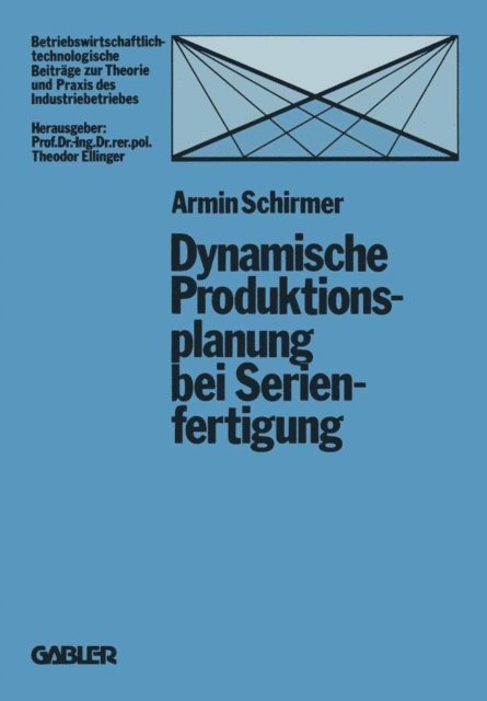 Armin Schirmer - Dynamische Produktionsplanung bei Serienfertigung, E-bok