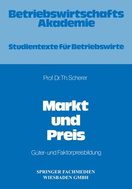 Theo Scherer - Markt und Preis, E-bok
