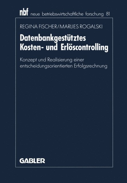 Regina Fischer - Datenbankgestütztes Kosten- und Erlöscontrolling, E-bok
