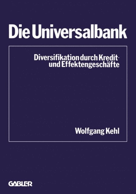 Wolfgang Kehl - Die Universalbank, E-bok