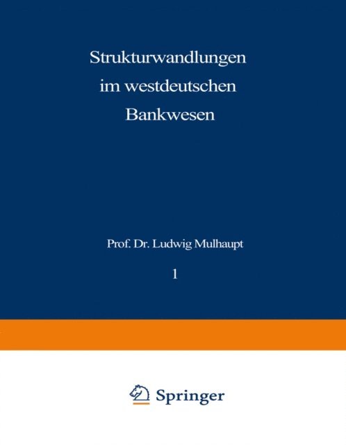 Ludwig Mulhaupt - Strukturwandlungen im westdeutschen Bankwesen, E-bok