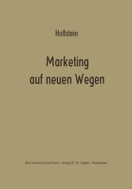 Horst Hollstein - Marketing auf neuen Wegen, E-bok
