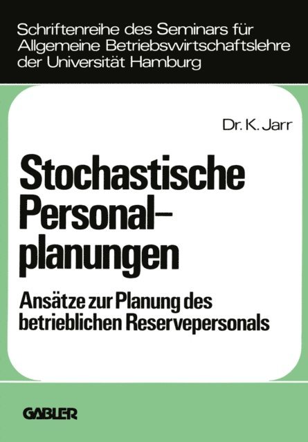 Klaus Jarr - Stochastische Personalplanungen, E-bok