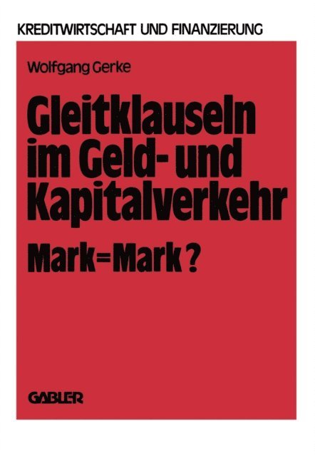 Wolfgang Gerke - Gleitklauseln im Geld- und Kapitalverkehr, E-bok