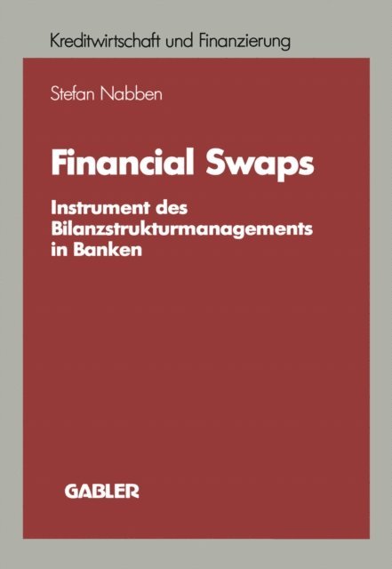 Stefan Nabben - Financial Swaps, E-bok