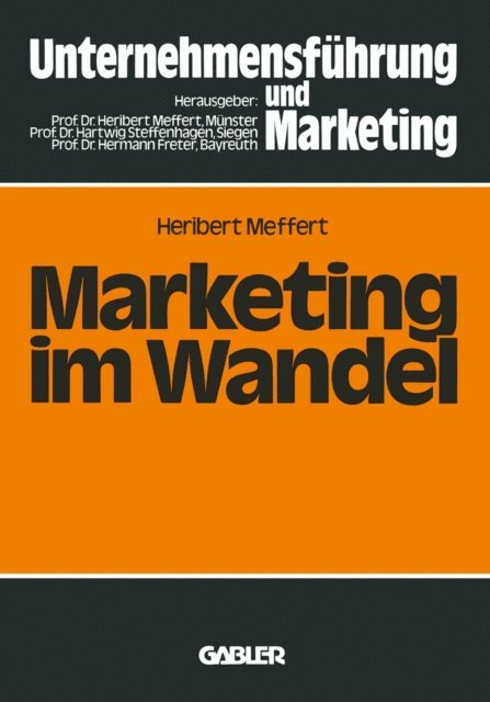 Heribert Meffert - Marketing im Wandel, E-bok