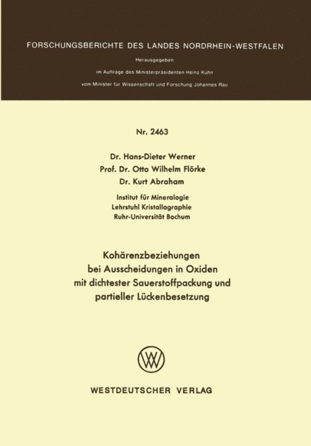 Hans-Dieter Werner - Kohärenzbeziehungen bei Ausscheidungen in Oxiden mit dichtester Sauerstoffpackung und partieller Lückenbesetzung, E-bok