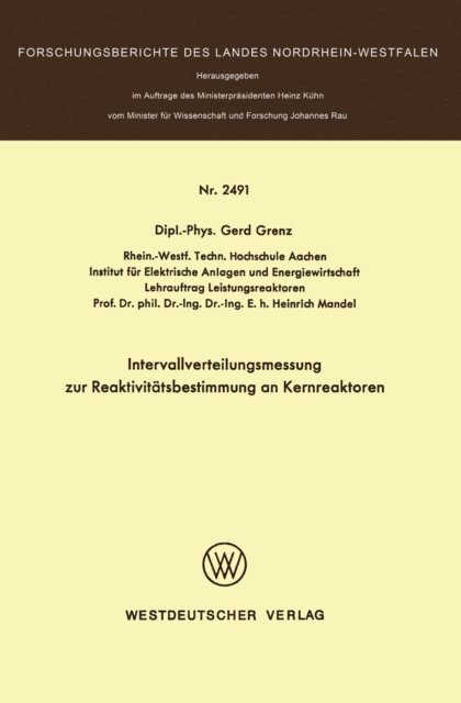 Gerd Grenz - Intervallverteilungsmessung zur Reaktivitätsbestimmung an Kernreaktoren, E-bok