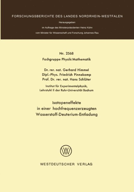 Gerhard Himmel - Isotopeneffekte in einer hochfrequenzerzeugten Wasserstoff-Deuterium-Entladung, E-bok