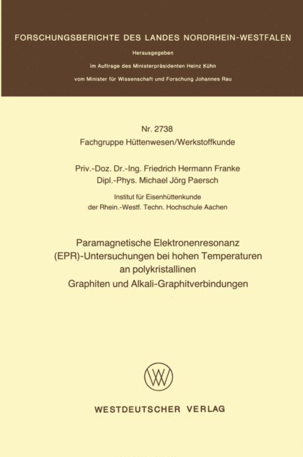 Friedrich Hermann Franke - Paramagnetische Elektronenresonanz (EPR)-Untersuchungen bei hohen Temperaturen an polykristallinen Graphiten und Alkali-Graphitverbindungen, E-bok