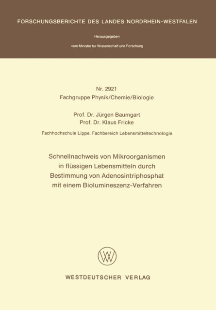 Jurgen Baumgart - Schnellnachweis von Mikroorganismen in flüssigen Lebensmitteln durch Bestimmung von Adenosintriphosphat mit einem Biolumineszenz-Verfahren, E-bok