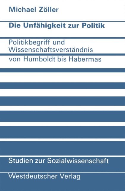 Michael Zoller - Die Unfähigkeit zur Politik, E-bok