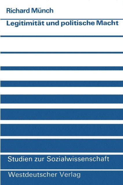 Richard Munch - Legitimität und politische Macht, E-bok