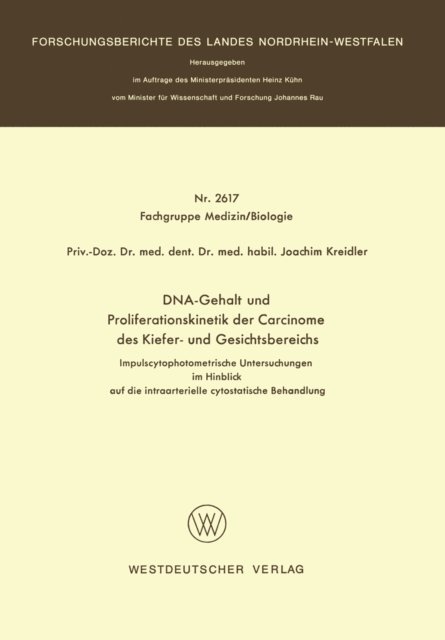Joachim Kreidler - DNA-Gehalt und Proliferationskinetik der Carcinome des Kiefer- und Gesichtsbereichs, E-bok