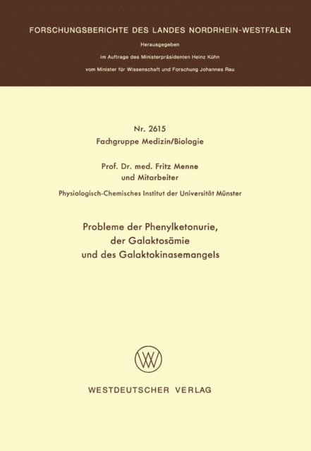 Fritz Menne - Probleme der Phenylketonurie, der Galaktosämie und des Galaktokinasemangels, E-bok