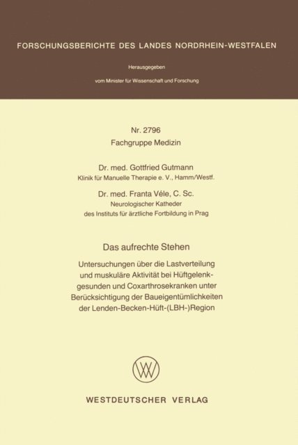 Gottfried Gutmann - Das aufrechte Stehen, E-bok