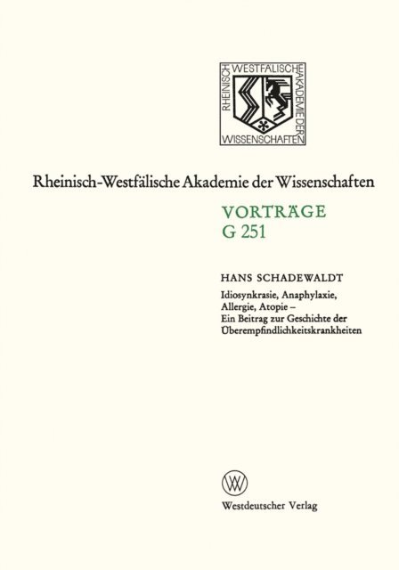 Hans Schadewaldt - Idiosynkrasie, Anaphylaxie, Allergie, Atopie, E-bok
