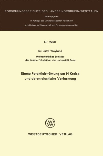 Jutta Weyland - Ebene Potentialströmung um N Kreise und deren elastische Verformung, E-bok
