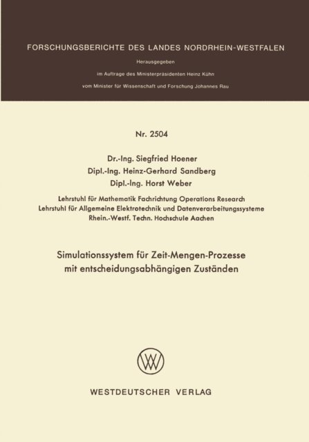 Siegfried Hoener - Simulationssystem für Zeit-Mengen-Prozesse mit entscheidungsabhängigen Zuständen, E-bok