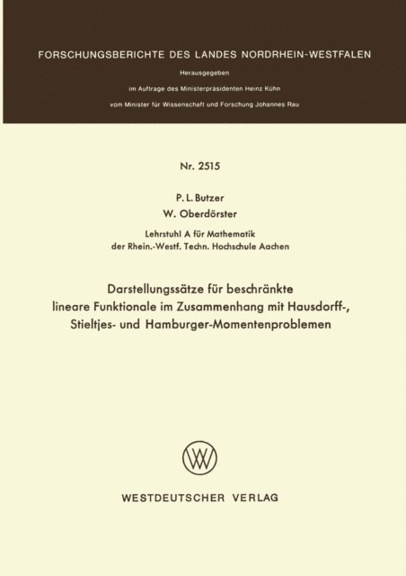 Paul L. Butzer - Darstellungssätze für beschränkte lineare Funktionale im Zusammenhang mit Hausdorff-, Stieltjes- und Hamburger-Momentenproblemen, E-bok