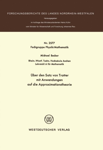 Michael Becker - Über den Satz von Trotter mit Anwendungen auf die Approximationstheorie, E-bok