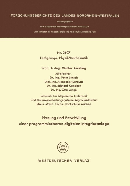 Walter Ameling - Planung und Entwicklung einer programmierbaren digitalen Integrieranlage, E-bok