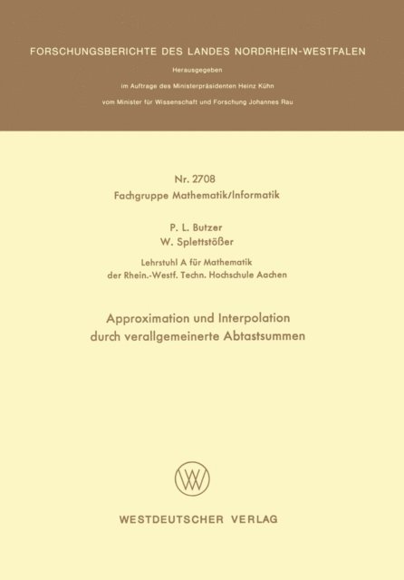 Paul L. Butzer - Approximation und Interpolation durch verallgemeinerte Abtastsummen, E-bok
