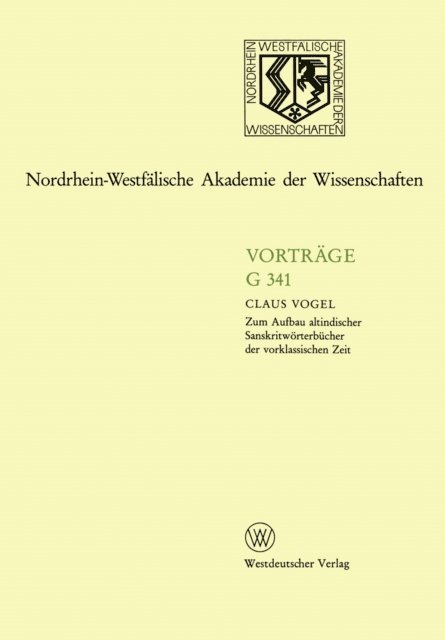 Claus Vogel - Zum Aufbau altindischer Sanskritwörterbücher der vorklassischen Zeit, E-bok