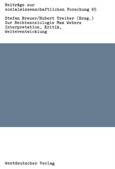 Hubert Treiber, Stefan Breuer - Zur Rechtssoziologie Max Webers, E-bok