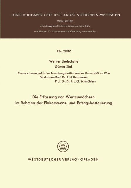 Werner Liedschulte - Die Erfassung von Wertzuwächsen im Rahmen der Einkommens- und Ertragsbesteuerung, E-bok