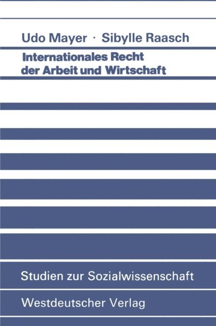 Udo Mayer - Internationales Recht der Arbeit und Wirtschaft, E-bok