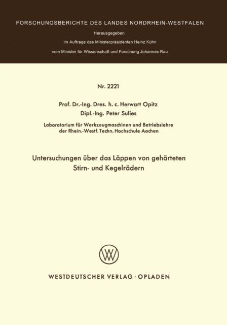 Herwart Opitz - Untersuchungen über das Läppen von gehärteten Stirn- und Kegelrädern, E-bok
