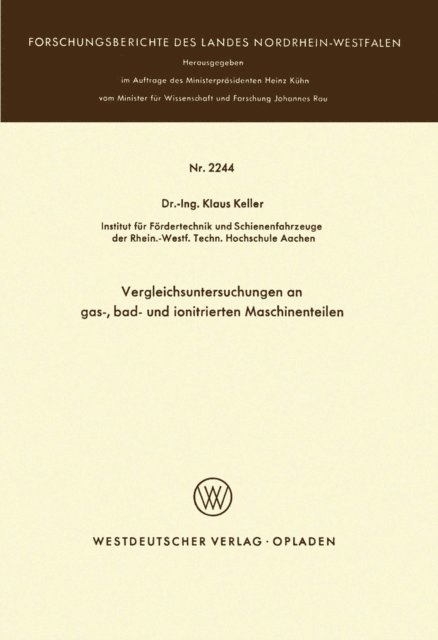 Klaus Keller - “Vergleichsuntersuchungen an gas-, bad- und ionitrierten Maschinenteilen”, E-bok