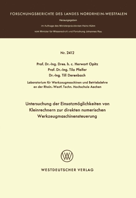 Herwart Opitz - Untersuchung der Einsatzmöglichkeiten von Kleinrechnern zur direkten numerischen Werkzeugmaschinensteuerung, E-bok