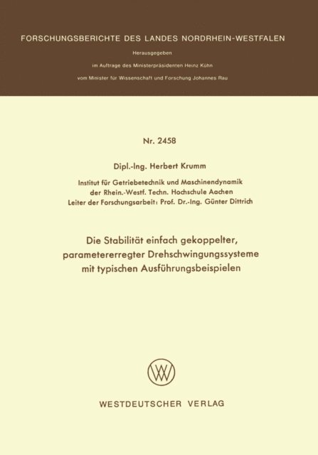 Herbert Krumm - Die Stabilität einfach gekoppelter, parametererregter Drehschwingungssysteme mit typischen Ausführungsbeispielen, E-bok
