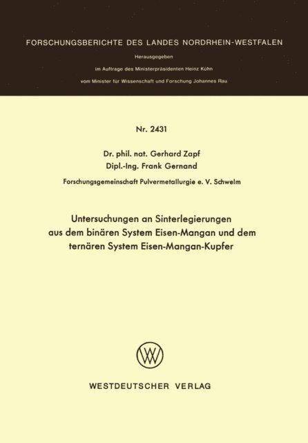 Gerhard Zapf - Untersuchungen an Sinterlegierungen aus dem binären System Eisen-Mangan und dem ternären System Eisen-Mangan-Kupfer, E-bok
