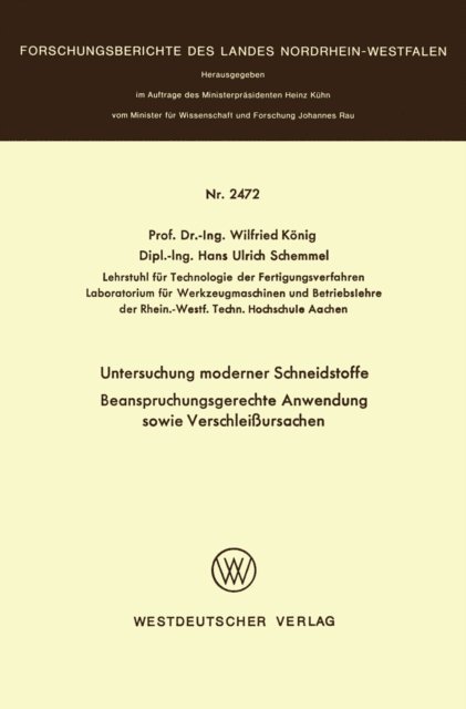 Wilfried Konig - Untersuchung moderner Schneidstoffe Beanspruchungsgerechte Anwendung sowie Verschleißursachen, E-bok