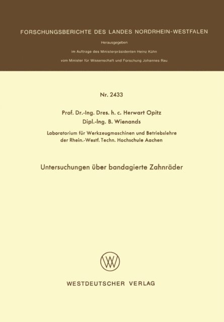 Herwart Opitz - Untersuchungen über bandagierte Zahnräder, E-bok