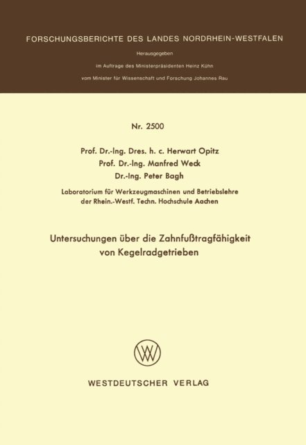 Herwart Opitz - Untersuchungen über die Zahnfußtragfähigkeit von Kegelradgetrieben, E-bok
