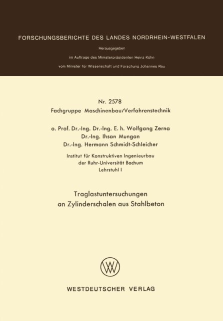 Wolfgang Zerna - Traglastuntersuchungen an Zylinderschalen aus Stahlbeton, E-bok