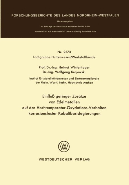 Helmut Winterhager - Einfluß geringer Zusätze von Edelmetallen auf das Hochtemperatur-Oxydations-Verhalten korrosionsfester Kobaltbasislegierungen, E-bok
