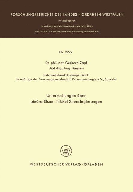 Gerhard Zapf - Untersuchungen über binäre Eisen-Nickel-Sinterlegierungen, E-bok