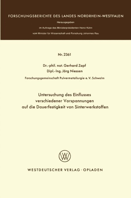 Gerhard Zapf - Untersuchung des Einflusses verschiedener Vorspannungen auf die Dauerfestigkeit von Sinterwerkstoffen, E-bok