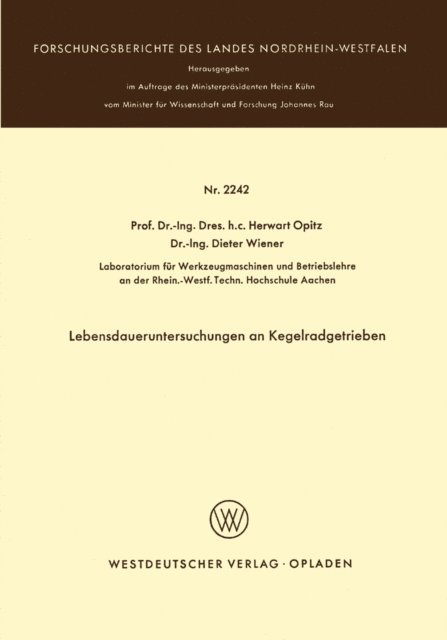 Herwart Opitz - Lebensdaueruntersuchungen an Kegelradgetrieben, E-bok