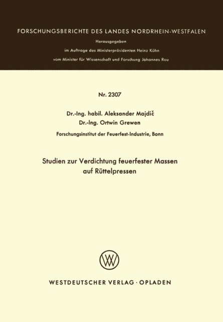 Aleksander Majdic - Studien zur Verdichtung feuerfester Massen auf Rüttelpressen, E-bok