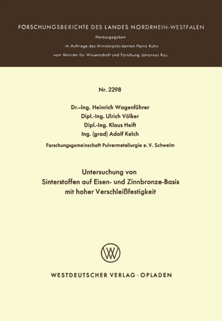 Heinrich Wagenfuhrer - Untersuchung von Sinterstoffen auf Eisen- und Zinnbronze-Basis mit hoher Verschleißfestigkeit, E-bok