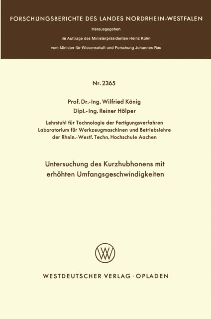 Wilfried Konig - Untersuchung des Kurzhubhonens mit erhöhten Umfangsgeschwindigkeiten, E-bok