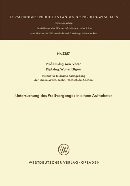 Max Vater - Untersuchung des Preßvorganges in einem Aufnehmer, E-bok