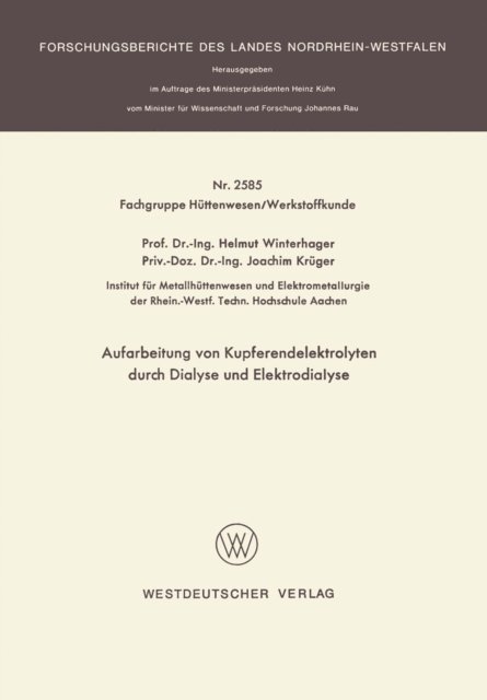 Helmut Winterhager - Aufarbeitung von Kupferendelektrolyten durch Dialyse und Elektrodialyse, E-bok